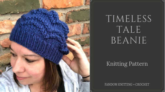 Timeless Tale Beanie – Knitting Pattern – Fandom Knitting & Crochet